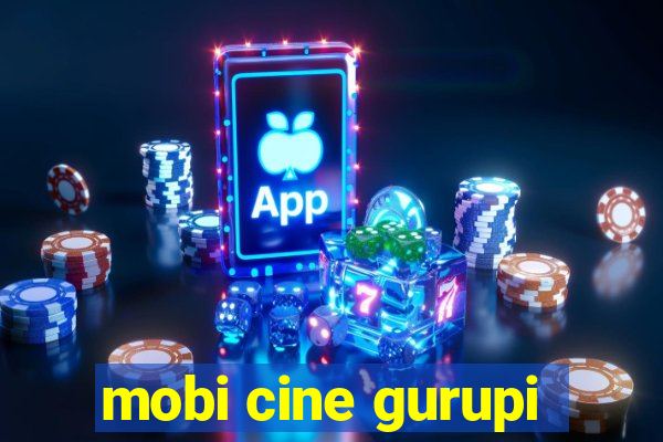 mobi cine gurupi